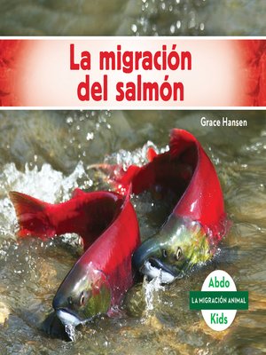 cover image of La migración del salmón (Salmon Migration) (Spanish Version)